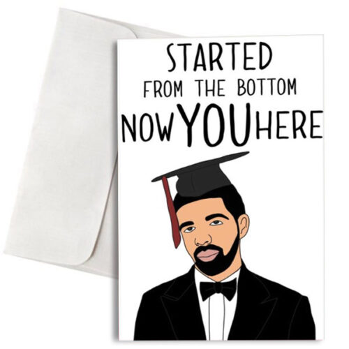 Κάρτα Αποφοίτησης "Started From the Bottom"