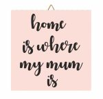 Ξύλινο καδράκι "Home Is"