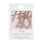 Topper τούρτας Hello 40 Rosegold