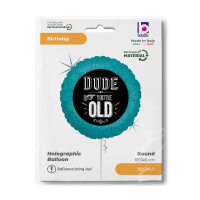 18 Μπαλόνι Dude You Are Old