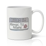 Αστεία Κούπα – Allergic To People