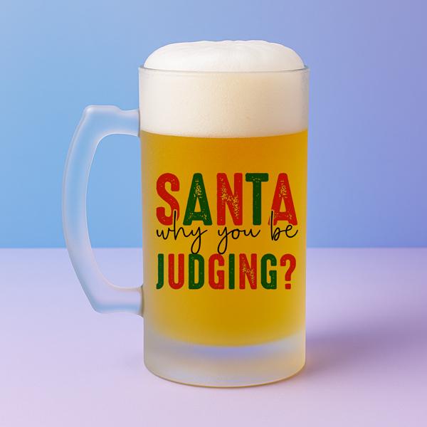 Χριστουγεννιάτικο ποτήρι μπύρας santa why you be judging
